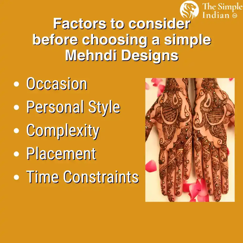 Simple Mehndi Design: Factors to consider